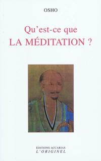 Qu'est-ce que la méditation ?