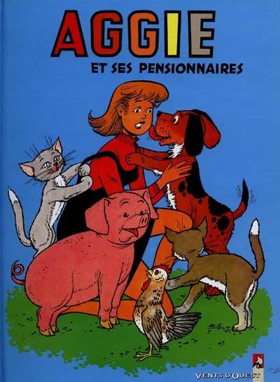 Aggie : la Cendrillon des temps modernes. Vol. 6. Aggie et ses pensionnaires