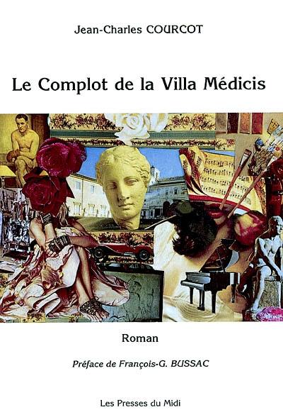 Le complot de la villa Médicis