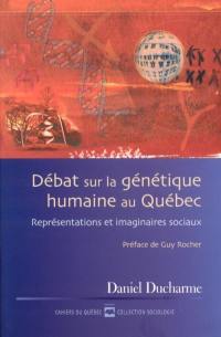 Débat sur la génétique humaine au Québec