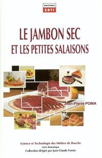 Le jambon sec et les petites salaisons