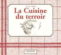 La cuisine du terroir