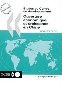 Ouverture économique et croissance en Chine