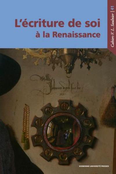 L'écriture de soi à la Renaissance