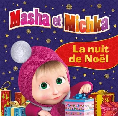 Masha et Michka. La nuit de Noël