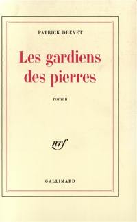 Les gardiens des pierres