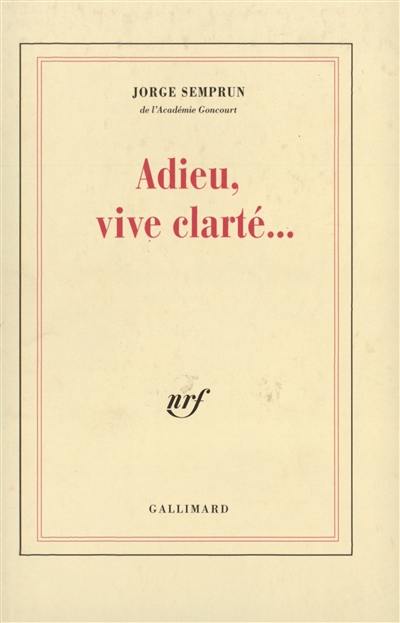 Adieu, vive clarté