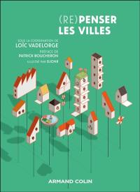 (Re)penser les villes