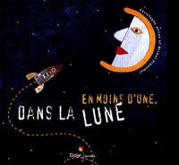 En moins d'une dans la lune