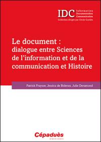 Le document : dialogue entre sciences de l'information et de la communication et histoire