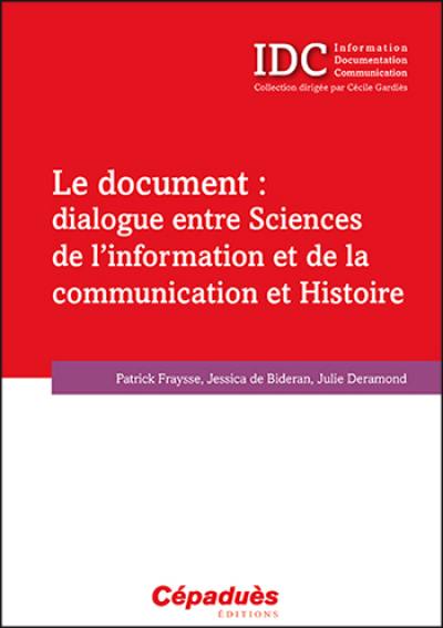 Le document : dialogue entre sciences de l'information et de la communication et histoire