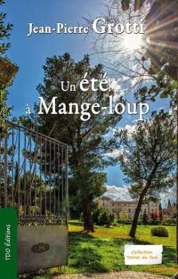 Un été à Mange-loup