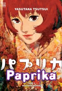 Paprika. Vol. 2. Nouveau monde