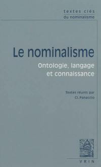 Le nominalisme : ontologie, langage et connaissance