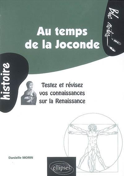 Au temps de la Joconde : testez et révisez vos connaissances sur la Renaissance