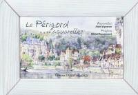 Le Périgord en aquarelles