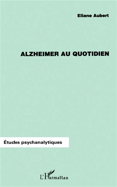 Alzheimer au quotidien