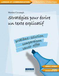 Stratégies pour écrire un texte explicatif