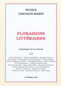 Floraisons littéraires : anthologie de la solitude