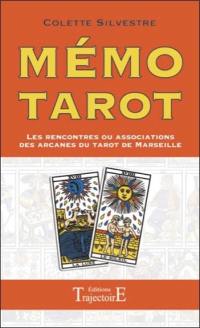 Mémo tarot : les rencontres ou associations des arcanes du tarot de Marseille