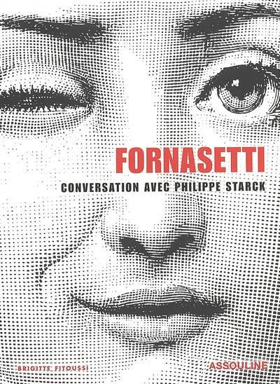 Fornasetti : conversation avec Philippe Starck