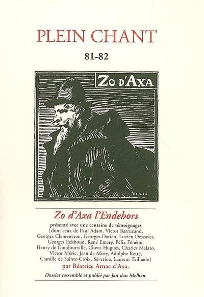 Plein chant, n° 81-82. Zo d'Axa l'Endehors