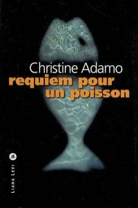 Requiem pour un poisson