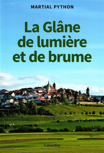 La Glâne de lumière et de brume