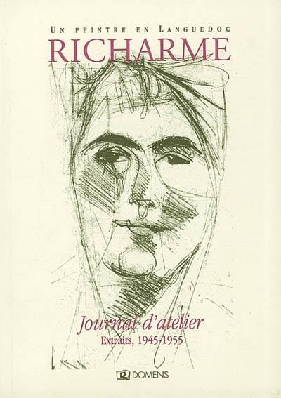 Journal d'atelier : extraits, 1945-1955. Parcours d'artiste