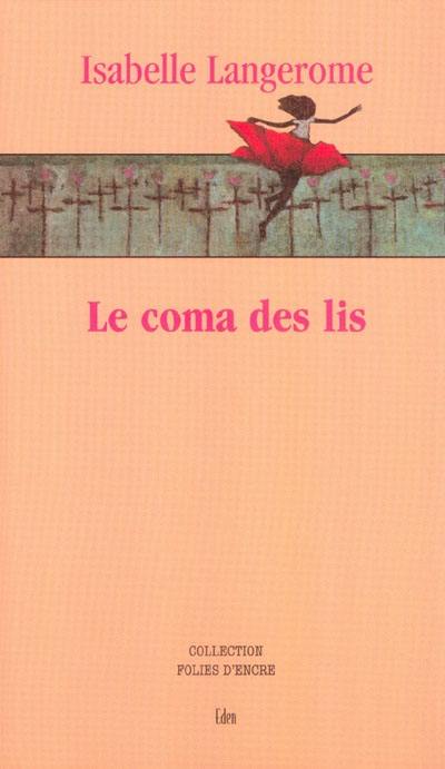 Le comas des lis