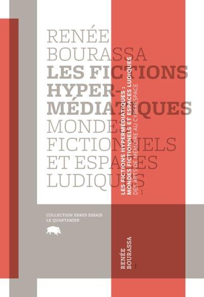 Les fictions hypermédiatiques : mondes fictionnels et espaces ludiques