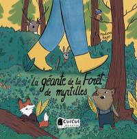 La géante de la forêt de myrtilles