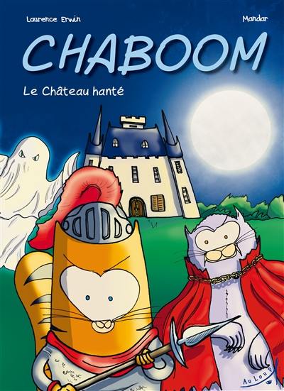 Chaboom. Le château hanté