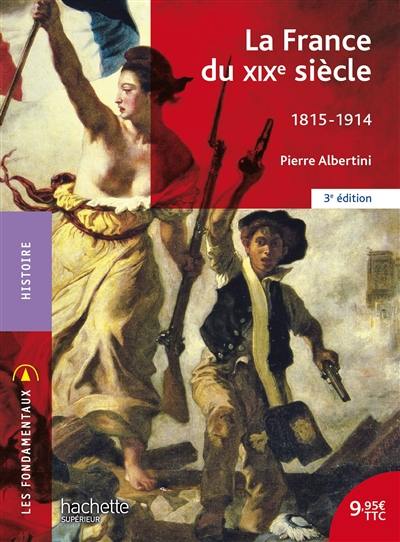 La France du XIXe siècle, 1815-1914