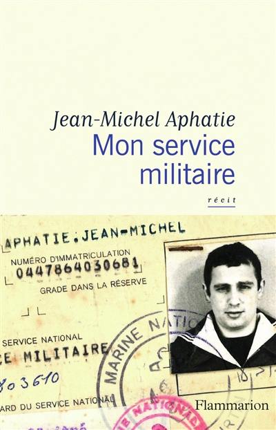 Mon service militaire : récit