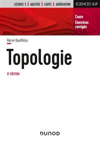 Topologie : cours et exercices corrigés