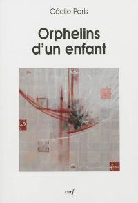 Orphelins d'un enfant