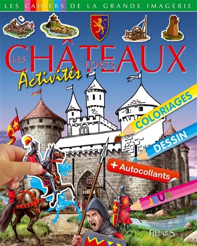 Les châteaux forts : activités + autocollants