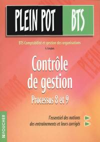 Contrôle de gestion, processus 8 et 9 : BTS comptabilité et gestion des organisations