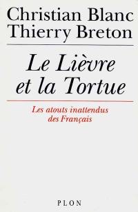 Le Lièvre et la tortue : la France face à la mondialisation et au choc technologique