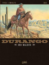 Durango. Vol. 19. Oro maltido