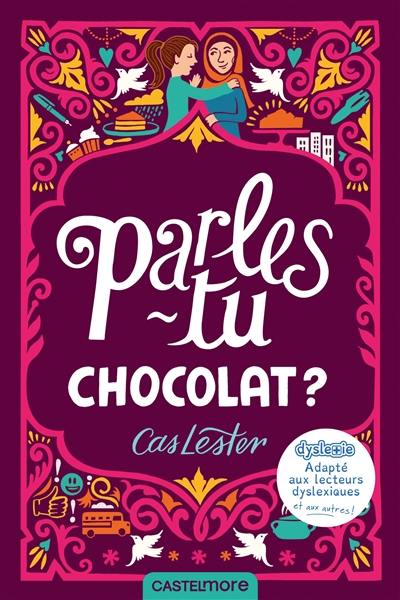 Parles-tu chocolat ?