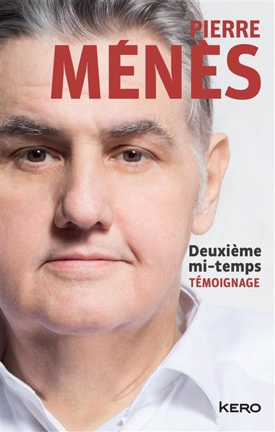 Deuxième mi-temps : témoignage