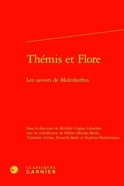 Thémis et flore : les savoirs de Malesherbes