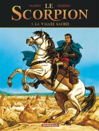 Le Scorpion. Vol. 5. La vallée sacrée