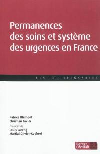 Permanences des soins et système des urgences en France