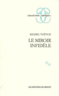 Le miroir infidèle