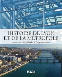 Nouvelle histoire de Lyon et de la métropole