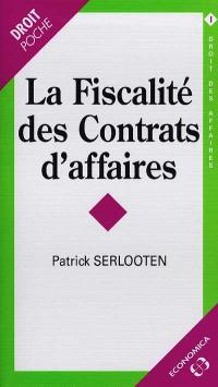 La fiscalité des contrats d'affaires