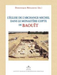 L'église de l'Archange-Michel dans le monastère copte de Baouît